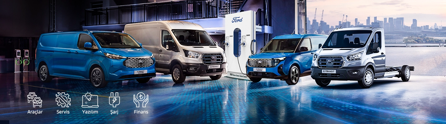 Ford Pro araç, servis, yazılım, şarj ve finans ekosistemi